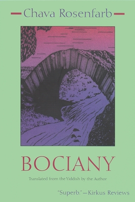 Bociany - Chava Rosenfarb