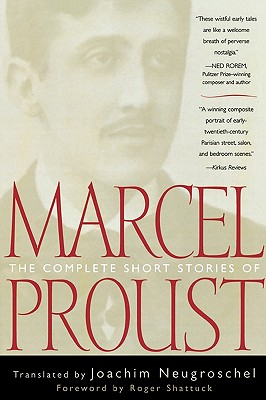 The Complete Short Stories of Marcel Proust - Joachim Neugroschel
