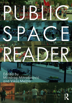 Public Space Reader - Miodrag Mitrasinovic