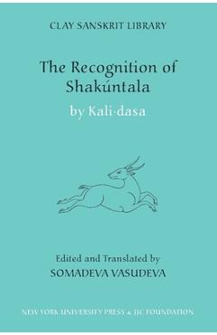 Poza produsului The Recognition of Shakuntala: Kashmir Recension - Kali Dasa