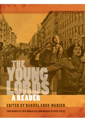 The Young Lords: A Reader - Darrel Enck-wanzer
