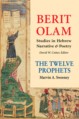Berit Olam: The Twelve Prophets, Volume 2 - Marvin Sweeney
