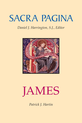 Sacra Pagina: James: Volume 14 - Patrick J. Hartin