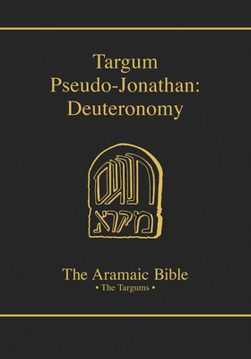 Targum Pseudo-Jonathan: Deuteronomy - Ernest G. Clarke