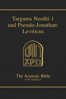 Targums Neofiti 1 and Pseudo-Jonathan: Leviticus: Volume 3 - Martin Mcnamara