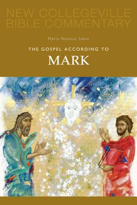 The Gospel According to Mark, 2: Volume 2 - Marie Noonan Sabin