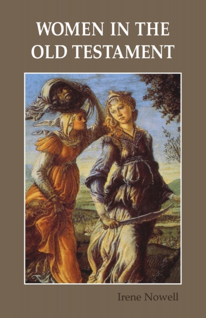 Women in the Old Testament - Irene Nowell