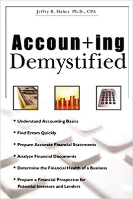 Accounting Demystified - Jeffry R. Haber