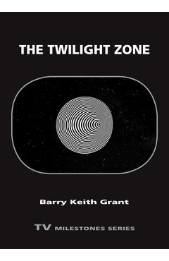 Coperta cărții 'The Twilight Zone - Barry Keith Grant'