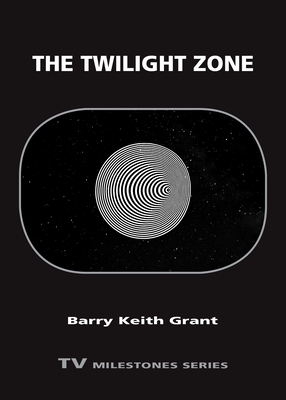 The Twilight Zone - Barry Keith Grant