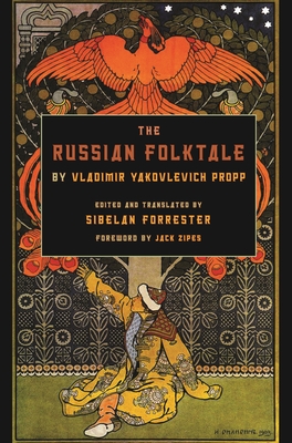 Russian Folktale by Vladimir Yakovlevich Propp - Vladimir Yakovlevich Propp