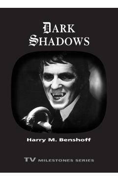 Coperta cărții 'Dark Shadows - Harry M. Benshoff'