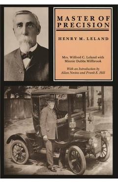 Coperta cărții 'Master of Precision: Henry M. Leland - Minnie Dubbs Milbrook'