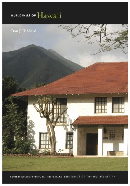 Buildings of Hawaii - Don J. Hibbard