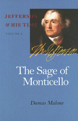 The Sage of Monticello: Vol. 6 - Dumas Malone