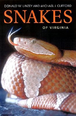Snakes of Virginia - Donald W. Linzey