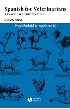 Poza produsului Spanish for Veterinarians 2e - Juan Mosqueda