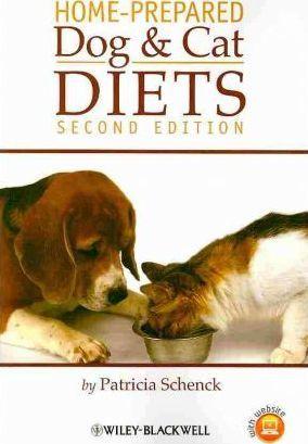 Home-Prepared Dog and Cat Diets - Patricia A. Schenck