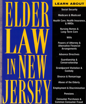 Elder Law in New Jersey: Finding Solutions for Legal Problems - Alice K. Dueker