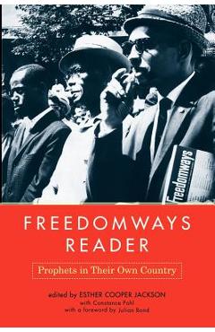 Coperta cărții 'Freedomways Reader: Prophets in Their Own Country - Esther C. Jackson'