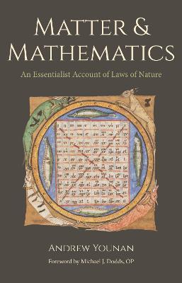 Matter and Mathematics: An Essentialist Account of Laws of Nature - Andrew Younan