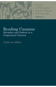 Coperta cărții 'Reading Cusanus - Clyde Lee Miller'