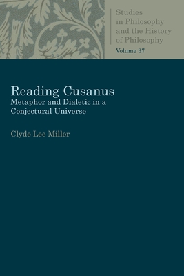 Reading Cusanus - Clyde Lee Miller