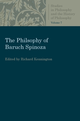 The Philosophy of Baruch Spinoza - Richard Kennington