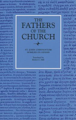 Homilies on Genesis, 46-67 - Saint John Chrysostom