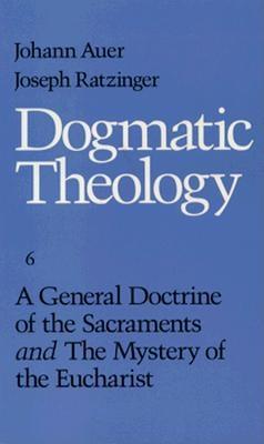 A General Doctrine of the Sacrament - Johann Auer