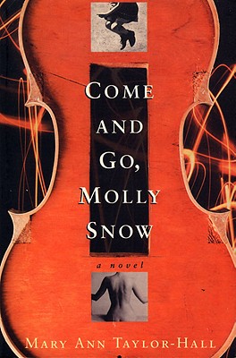 Come and Go, Molly Snow - Mary Ann Taylor-hall