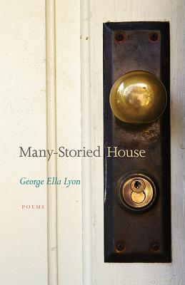 Many-Storied House - George Ella Lyon