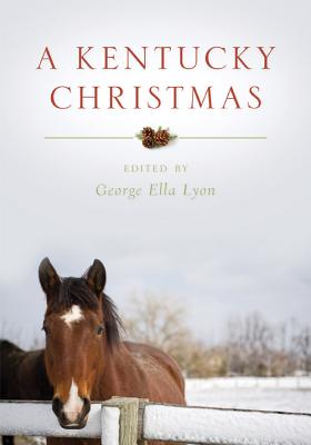 A Kentucky Christmas - George Ella Lyon