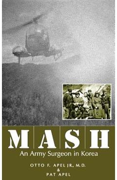 Coperta cărții 'MASH - Otto F. Apel'