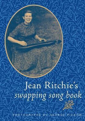Jean Ritchie's Swapping Song Bk-Pa - Jean Ritchie