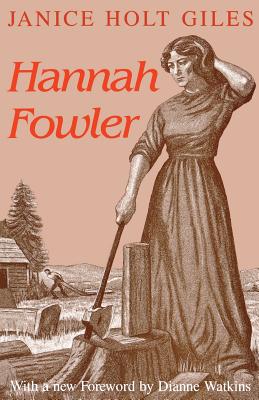 Hannah Fowler - Janice Holt Giles