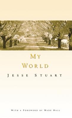 My World - Jesse Stuart