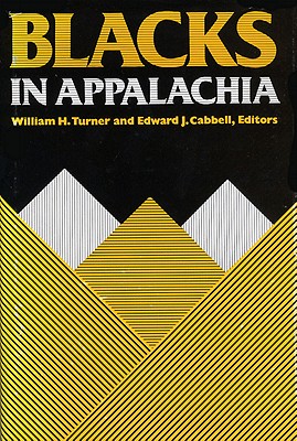 Black in Appalachia - William H. Turner