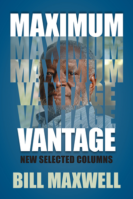 Maximum Vantage: New Selected Columns - Bill Maxwell