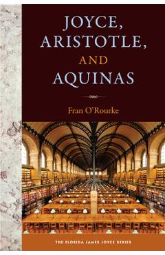 Coperta cărții 'Joyce, Aristotle, and Aquinas - Fran O'rourke'
