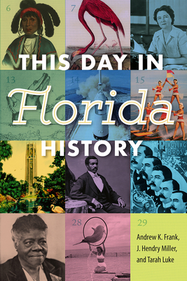 This Day in Florida History - Andrew K. Frank