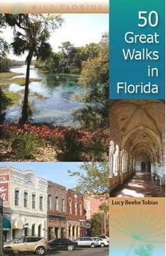 Coperta cărții '50 Great Walks in Florida - Lucy Tobias'