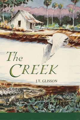 The Creek - J. T. Glisson