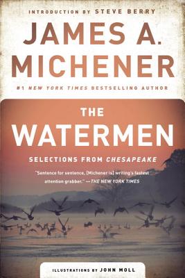 The Watermen: Selections from Chesapeake - James A. Michener