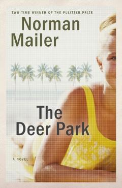 The Deer Park - Norman Mailer