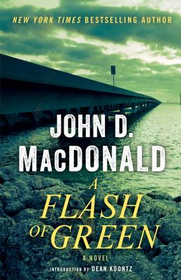 Coperta cărții 'A Flash of Green - John D. Macdonald'
