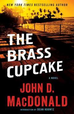 Coperta cărții 'The Brass Cupcake - John D. Macdonald'
