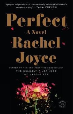 Coperta cărții 'Perfect - Rachel Joyce'