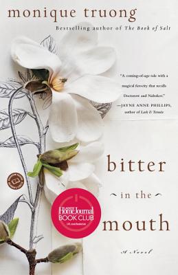 Bitter in the Mouth - Monique Truong