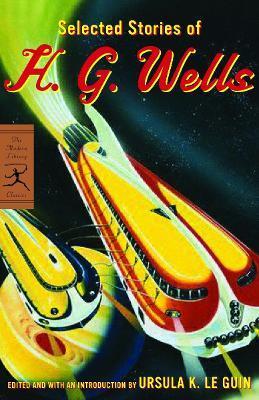 Selected Stories of H. G. Wells - H. G. Wells